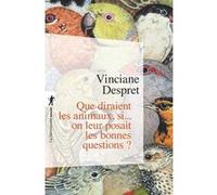Que diraient les animaux, si... on leur posait les bonnes questions ?
