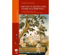 Que Donc Ce Que Dieu A Joint, L'homme Ne Le Sépare Point - Justice Matrimoniale Dans Le Comté De Neuchâtel De 1800 À 1848