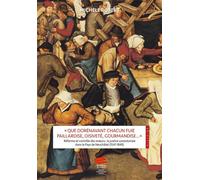 «Que dorénavant chacun fuie paillardise, oisiveté, gourmandise?» Réforme et contrôle des moeurs : la justice consistoriale dans le Pays de Neuchâtel (1547-1848) - Michèle Robert - Alphil - broché - Es
