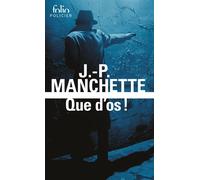 Que d'os ! - Jean-Patrick Manchette - Gallimard - Poche - Roman