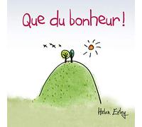 Que du bonheur !