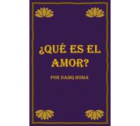 ¿QUÉ ES EL AMOR?: Romance erótico (amor y prejuicios sociales)