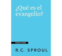 ¿Qué es el evangelio? (What is the Gospel?)