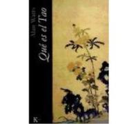 Qué Es El Tao - WATTS,A Watts, A (Auteur)