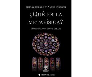 ¿Qué es la metafísica?: Entrevista con Bruno Bérard