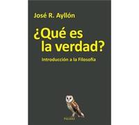 ¿Que Es La Verdad? - [Livre en VO] Ayllon, José Ramón (Auteur)