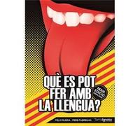 Què Es Pot Fer Amb La Llengua? Rueda, Fèlix (Auteur)