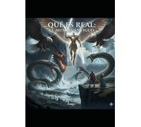 ¿Qué es Real?: El mundo Antiguo