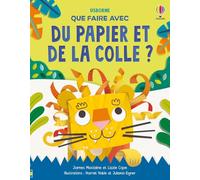 Que faire avec du papier et de la colle ? - Dès 6 ans