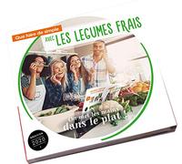 Que faire de simple aujourd'hui avec les légumes frais ?