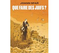 Que Faire Des Juifs ?