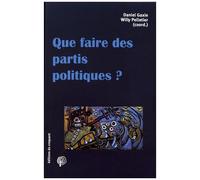 Collectif – Que faire des partis politiques ?