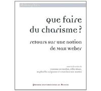 QUE FAIRE DU CHARISME?