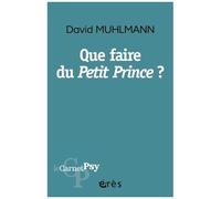 Que Faire Du Petit Prince ?