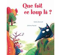 Que fait ce loup là ?