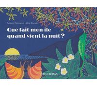 Que Fait Mon Île Quand Vient La Nuit ?