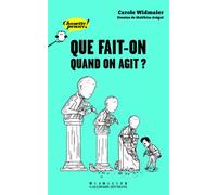 Que fait-on quand on agit? - Chouette Penser! - À partir de 13 ans