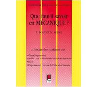 Que faut-il savoir en mécanique ?. Formation par exercices corrigés