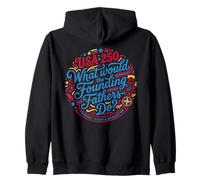 Que feraient Les pères fondateurs USA 250 Revolution Sweat à Capuche