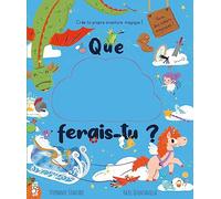 Que ferais-tu ? Crée ta propre aventure magique