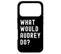 Que Ferait Audrey? Coque pour iPhone 17 Pro