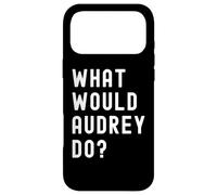 Que Ferait Audrey? Coque pour iPhone 17 Pro Max