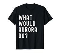 Que Ferait Aurora? T-Shirt Graphique avec Valeur, Homme, Noir, M