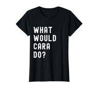 Que Ferait Cara? T-Shirt Graphique avec Valeur, Femme, Noir, M