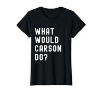 Que Ferait Carson? T-Shirt Graphique avec Valeur, Femme, Noir, XS