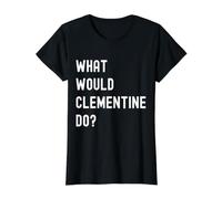 Que Ferait Clementine? T-Shirt Graphique avec Valeur, Femme, Noir, L