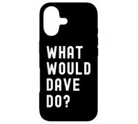 Que Ferait Dave? Coque pour iPhone 17