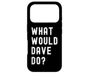 Que Ferait Dave? Coque pour iPhone 17 Pro