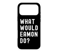 Que Ferait Eamon? Coque pour iPhone 17 Pro Max