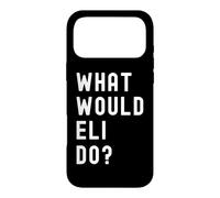 Que Ferait Eli? Coque pour iPhone 17 Pro Max