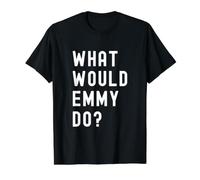 Que Ferait Emmy? T-Shirt Graphique avec Valeur, Homme, Noir, M
