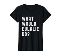 Que Ferait Eulalie? T-Shirt Graphique avec Valeur