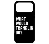 Que Ferait Franklin? Coque pour iPhone 17 Pro Max