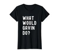 Que Ferait Gavin? T-Shirt Graphique avec Valeur, Femme, Noir, L