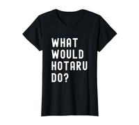 Que Ferait Hotaru? T-Shirt Graphique avec Valeur