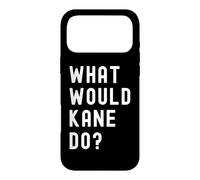 Que Ferait Kane? Coque pour iPhone 17 Pro Max