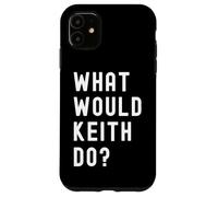 Que Ferait Keith? Coque pour iPhone 11