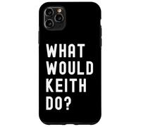 Que Ferait Keith? Coque pour iPhone 11 Pro Max
