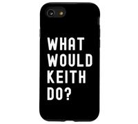 Que Ferait Keith? Coque pour iPhone SE (2020) / 7 / 8