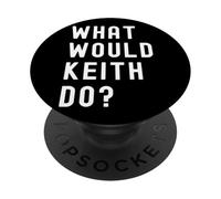 Que Ferait Keith? PopSockets PopGrip Adhésif