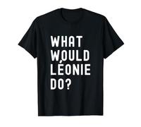 Que Ferait Léonie? T-Shirt Graphique avec Valeur, Homme, Noir, L