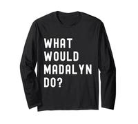Que Ferait Madalyn? Manche Longue