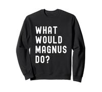 Que Ferait Magnus? Sweatshirt