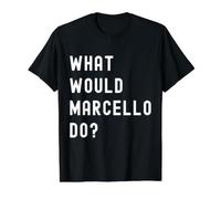 Que Ferait Marcello? T-Shirt Graphique avec Valeur, Homme, Noir, M