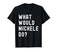 Que Ferait Michele? T-Shirt Graphique avec Valeur, Homme, Noir, S