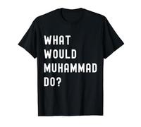 Que Ferait Muhammad? T-Shirt Graphique avec Valeur